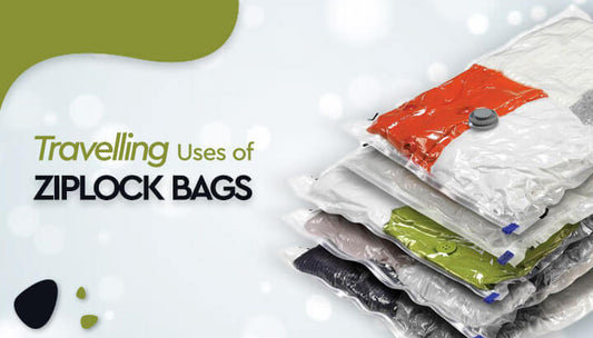 Travelling Uses of Ziplock Bags